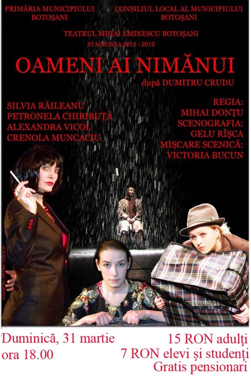 oameni ai nimanui, la teatrul Mihai Eminescu